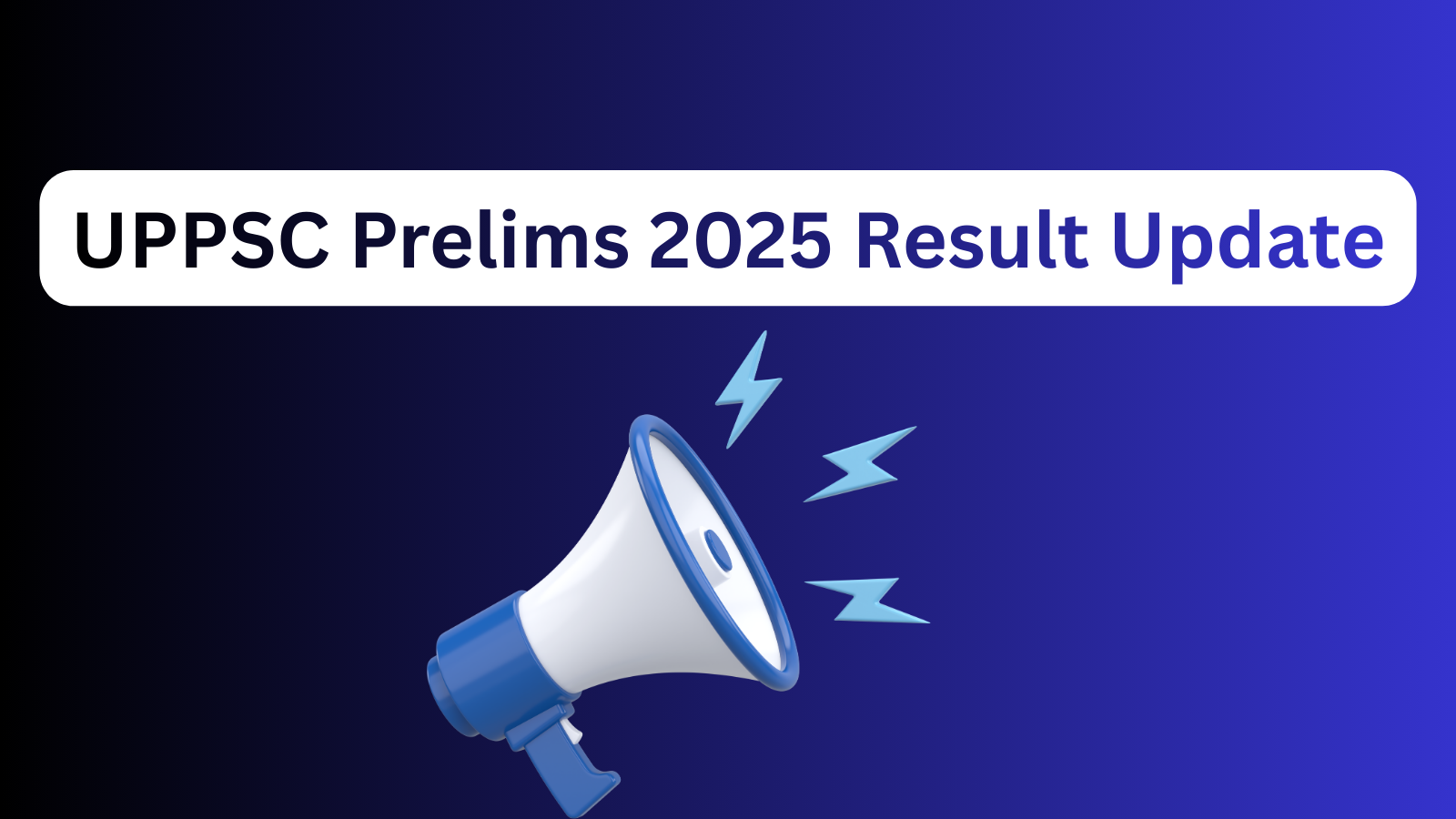 UPPSC Prelims 2025 Result Update
